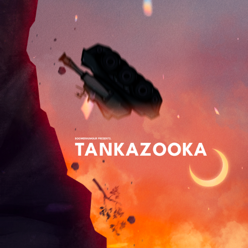 Tankazooka